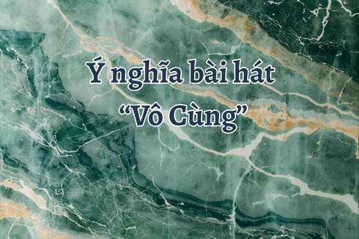 Ý nghĩa bài hát Vô Cùng